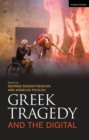 Image for Greek tragedy and the digital