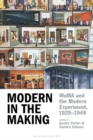 Image for Modern in the Making: MoMA and the Modern Experiment, 1929-1949