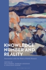 Image for Knowledge, Number and Reality: Encounters With the Work of Keith Hossack