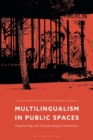 Image for Multilingualism in public spaces: empowering and transforming communities