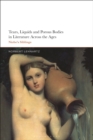 Image for Tears, Liquids and Porous Bodies in Literature Across the Ages
