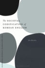 Image for The Societal Codification of Korean English