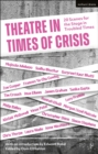 Image for Theatre in times of crisis  : 20 scenes for the stage in troubled times