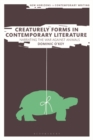 Image for Creaturely forms in contemporary literature: narrating the war against animals