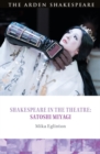 Image for Shakespeare in the Theatre: Satoshi Miyagi