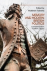 Image for Memory and Modern British Politics: Commemoration, Tradition, Legacy