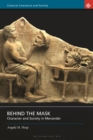 Image for Behind the mask  : character and society in Menander