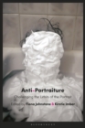 Image for Anti-portraiture: challenging the limits of the portrait