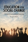 Image for Education for social change: perspectives on global learning