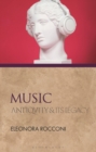 Image for Music  : antiquity and its legacy
