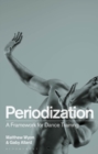 Image for Periodization: A Framework for Dance Training