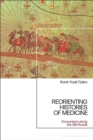 Image for Reorienting histories of medicine  : encounters along the silk roads