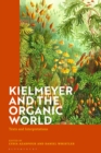 Image for Kielmeyer and the organic world  : texts and interpretations