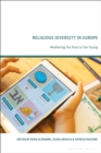 Image for Religious diversity in Europe  : mediating the past to the young