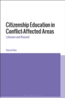 Image for Citizenship education in conflict-affected areas  : Lebanon and beyond