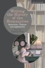 Image for Writing the History of the Humanities