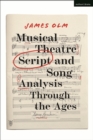Image for Musical theatre script and song analysis through the ages