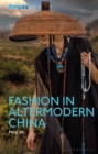 Image for Fashion in Altermodern China