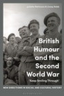 Image for British humour and the Second World War  : &#39;keep smiling through&#39;