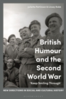 Image for British Humour and the Second World War : ‘Keep Smiling Through’
