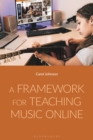 Image for A Framework for Teaching Music Online