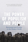 Image for The power of populism and people  : resistance and protest in the modern world