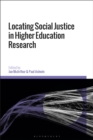Image for Locating social justice in higher education research
