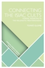 Image for Connecting the Isiac cults: formal modeling in the hellenistic Mediterranean
