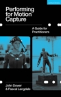 Image for Performing for Motion Capture