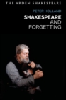 Image for Shakespeare and Forgetting
