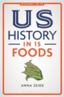 Image for US History in 15 Foods
