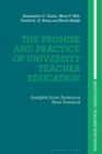 Image for The promise and practice of university teacher education  : insights from Aotearoa New Zealand
