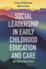 Image for Social leadership in early childhood education and care  : an introduction
