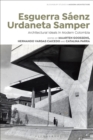 Image for Esguerra Saenz Urdaneta Samper : Architectural Ideals in Modern Colombia