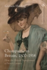 Image for Champagne in Britain, 1800-1914  : how the British transformed a French luxury