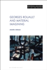 Image for Georges Rouault and Material Imagining