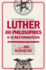 Image for Luther and philosophies of the Reformation