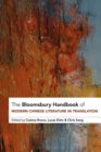 Image for The Bloomsbury Handbook of Modern Chinese Literature in Translation