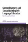 Image for Gender Diversity and Sexuality in English Language Education