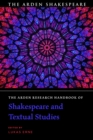 Image for The Arden Research Handbook of Shakespeare and Textual Studies
