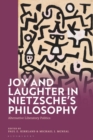 Image for Joy and laughter in Nietzsche&#39;s philosophy  : alternative liberatory politics