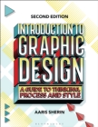 Image for Introduction to Graphic Design: A Guide to Thinking, Process and Style