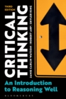 Image for Critical Thinking: An Introduction to Reasoning Well