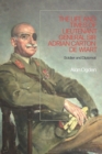 Image for The life and times of Lieutenant General Sir Adrian Carton de Wiart  : soldier and diplomat
