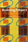 Image for Building/object: Shared and Contested Territories of Design and Architecture