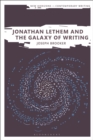 Image for Jonathan Lethem and the Galaxy of Writing