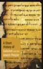 Image for A short history of Judaism and the Jewish people
