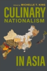 Image for Culinary Nationalism in Asia