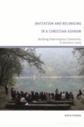 Image for Invitation and belonging in a Christian ashram: building interreligious community in Northern India