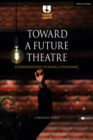Image for Toward a future theatre  : conversations during a pandemic